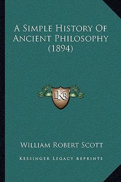 portada a simple history of ancient philosophy (1894)