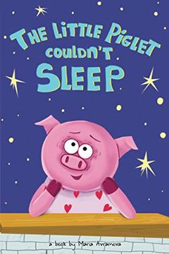 portada The Little Piglet Couldn't Sleep (en Inglés)