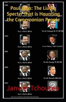 portada Paul Biya: The Living Specter that is Haunting the Cameroonian People (en Inglés)