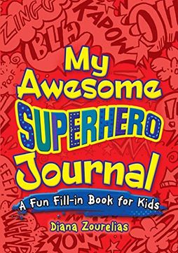 portada My Awesome Superhero Journal: A fun Fill-In Book for Kids (Dover Children's Activity Books) 