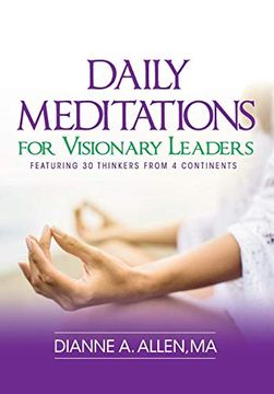 portada Daily Meditations for Visionary Leaders: Featuring 30 Thinkers From 4 Continents (en Inglés)
