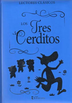 portada COLECCIÓN LECTORES CLÁSICOS: LOS TRES CERDITOS (in Spanish)