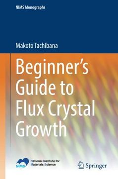 portada Beginner's Guide to Flux Crystal Growth (NIMS Monographs)