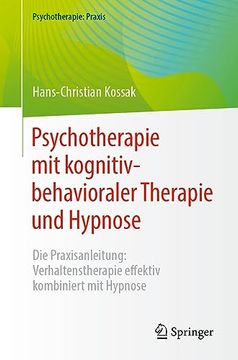 portada Psychotherapie mit Kognitiv-Behavioraler Therapie und Hypnose (en Alemán)