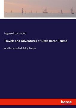 portada Travels and Adventures of Little Baron Trump (in English)