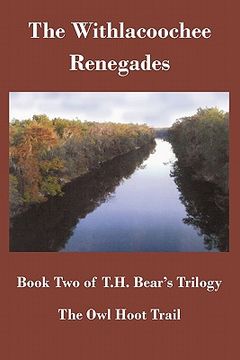 portada the owl hoot trail: book two, the withlacoochee renegades (en Inglés)