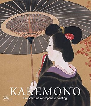 portada Kakemono: Five Centuries of Japanese Painting: The Perino Collection