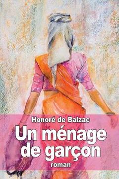 portada Un ménage de garçon: Les célibataires (in French)