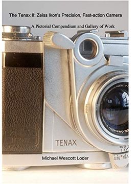 portada The Tenax ii: Zeiss Ikon'S Precision, Fast-Action Camera (en Inglés)