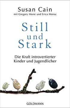 portada Still und Stark: Die Kraft Introvertierter Kinder und Jugendlicher (in German)