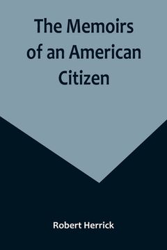 portada The Memoirs of an American Citizen (in English)