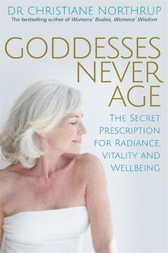 portada Goddesses Never Age: The Secret Prescription for Radiance, Vitality and Wellbeing