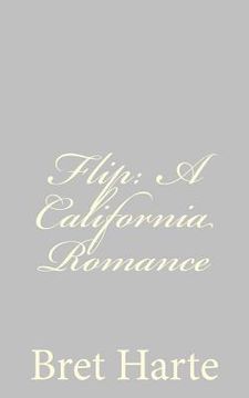 portada Flip: A California Romance (in English)