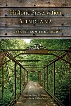 portada Historic Preservation in Indiana: Essays From the Field (in English)