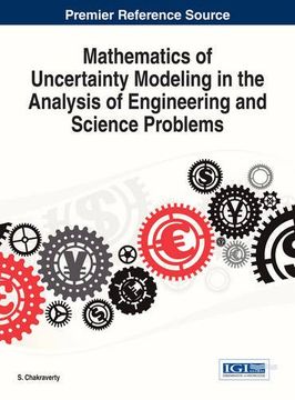portada Mathematics of Uncertainty Modeling in the Analysis of Engineering and Science Problems (Advances in Computational Intelligence and Robotics)