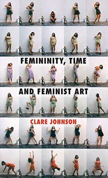 portada Femininity, Time and Feminist art 