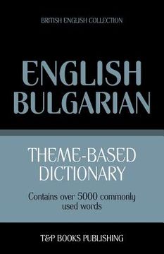 portada Theme-based dictionary British English-Bulgarian - 5000 words (en Inglés)