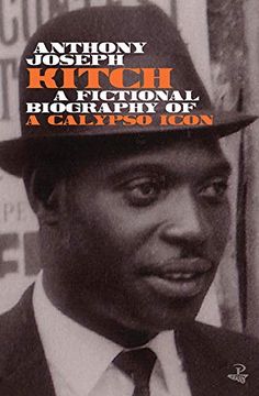 portada Kitch: A Fictional Biography of a Calypso Icon (in English)