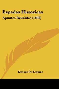 portada Espadas Historicas: Apuntes Reunidos (1898)
