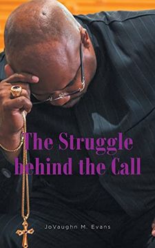 portada The Struggle behind the Call (en Inglés)