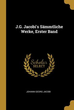 portada J. G. Jacobi's Sämmtliche Werke, Erster Band (en Alemán)
