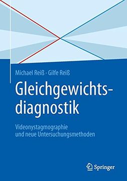 portada Gleichgewichtsdiagnostik: Videonystagmographie und Neue Untersuchungsmethoden (en Alemán)