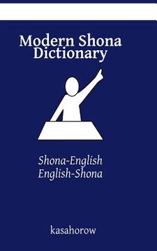 portada Modern Shona Dictionary: Shona-English, English-Shona (en Inglés)