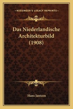 portada Das Niederlandische Architekturbild (1908) (en Alemán)