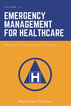 portada Emergency Management for Healthcare: Emergency Response Planning