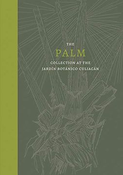 portada Palms Collection at the Jardin Botanico Culiacan (in English)