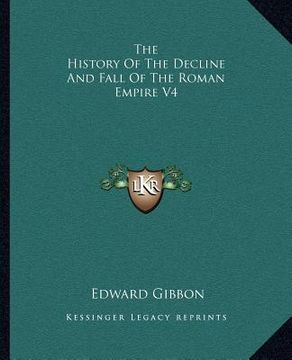 portada the history of the decline and fall of the roman empire v4 (en Inglés)