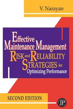 portada effective maintenance management: risk and reliability strategies for optimizing performance