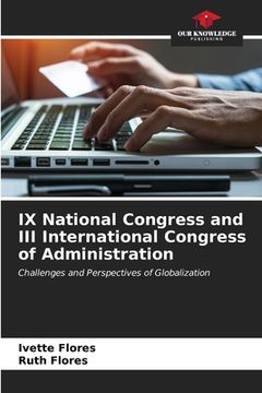 portada IX National Congress and III International Congress of Administration (en Inglés)