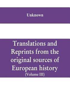 portada Translations and reprints from the original sources of European history (Volume III) (en Inglés)
