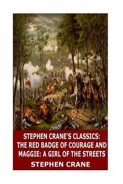 portada Stephen Crane's Classics: The Red Badge of Courage and Maggie: A Girl of the Streets (in English)