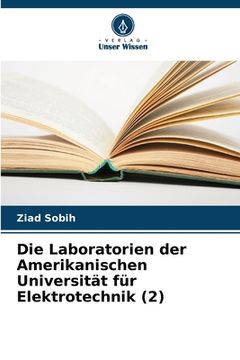 portada Die Laboratorien der Amerikanischen Universität für Elektrotechnik (2) (in German)