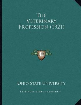 portada the veterinary profession (1921) (in English)