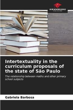 portada Intertextuality in the curriculum proposals of the state of São Paulo (en Inglés)