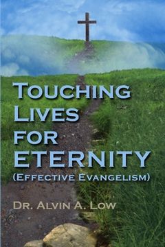 portada Touching Lives for Eternity (Effective Evangelism) (en Inglés)