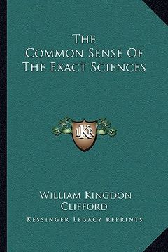 portada the common sense of the exact sciences (en Inglés)