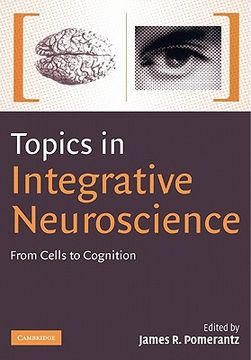 portada Topics in Integrative Neuroscience Paperback (en Inglés)