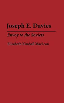 portada Joseph e. Davies: Envoy to the Soviets 