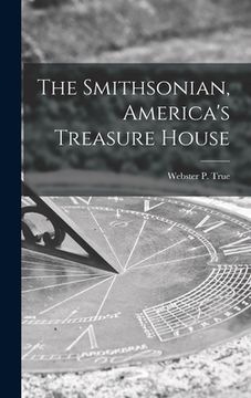 portada The Smithsonian, America's Treasure House (en Inglés)
