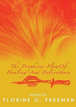 portada The Prophetic Flow of Healing and Deliverance (en Inglés)