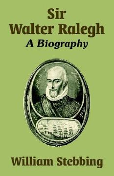 portada sir walter ralegh: a biography (in English)