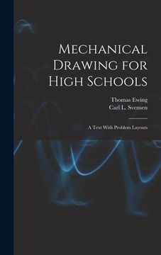 portada Mechanical Drawing for High Schools; a Text With Problem Layouts (en Inglés)