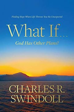 portada What if. God has Other Plans? Finding Hope When Life Throws you the Unexpected 