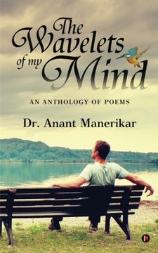 portada The Wavelets of my mind: An Anthology of Poems