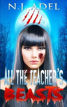 portada All the Teacher's Beasts: Shifter Days, Twin Afternoons, Vampire Nights Paranormal Romance