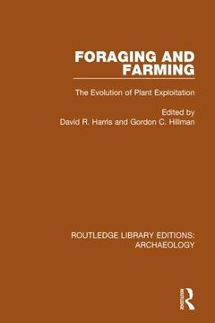 portada Foraging and Farming: The Evolution of Plant Exploitation (en Inglés)